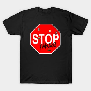 Stop Hakrs T-Shirt